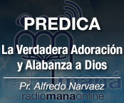 Predica.</br>La Verdadera Alabanza y</br>Adoración a Dios