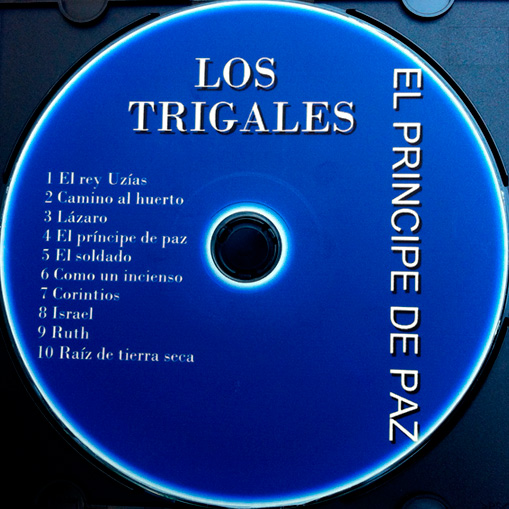Los Trigales // El Principe de Paz