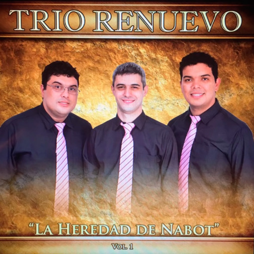 Trio Renuevo // La Heredad de Nabot