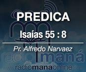 Predica.</br>Isaías 55:8
