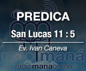 Predica.</br>San Lucas 11:5