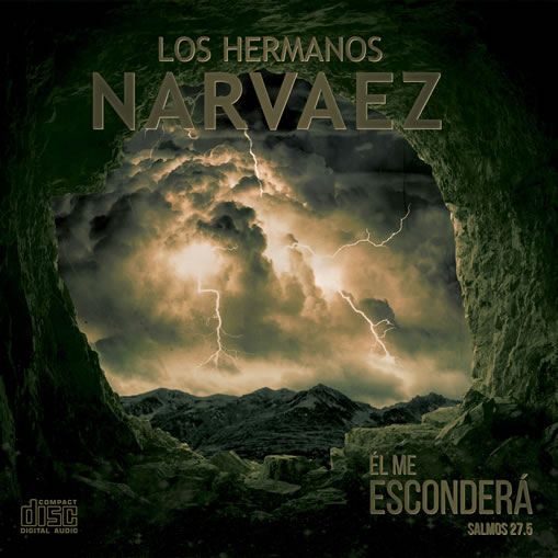 Hermanos Narvaez // Él me esconderá